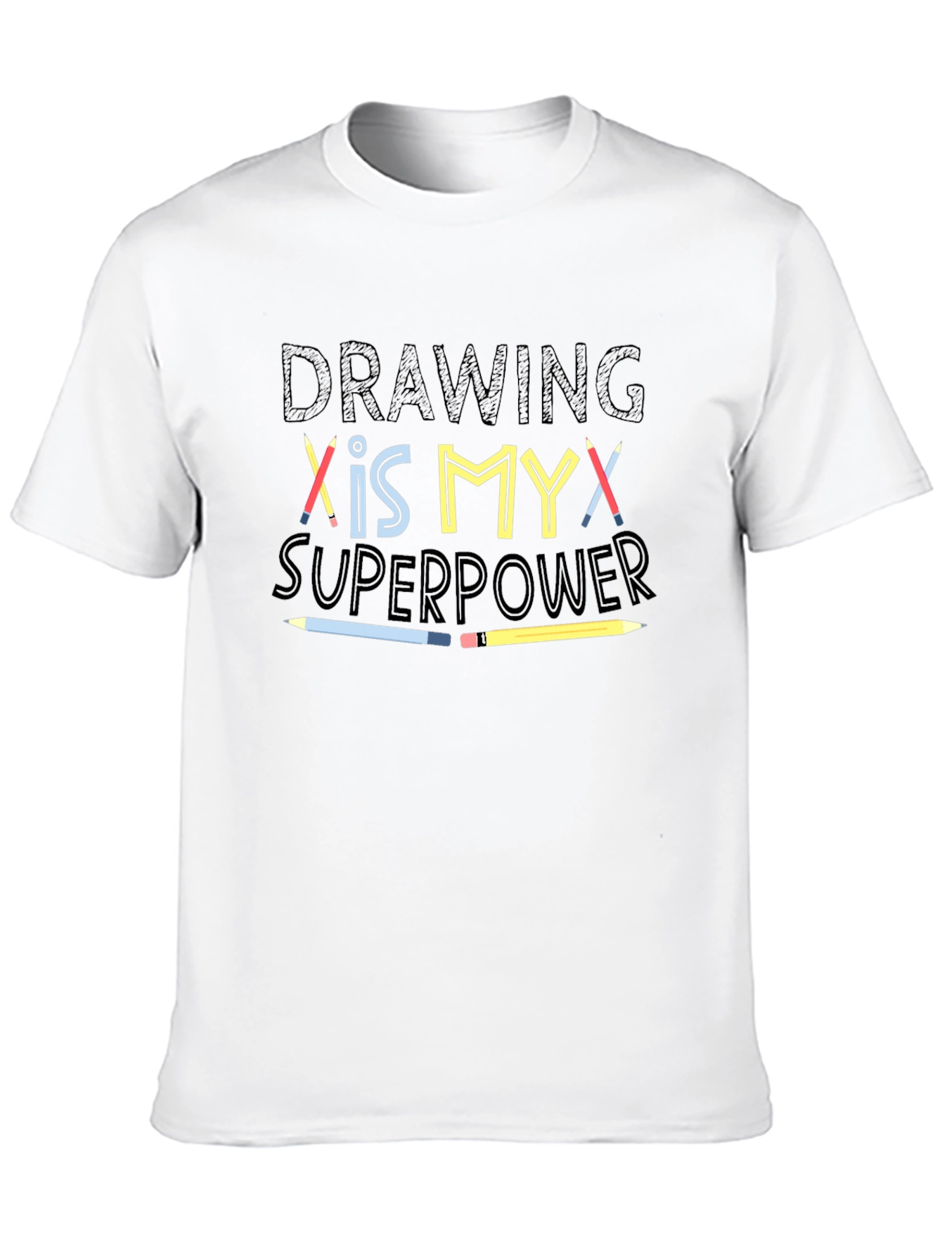 Drawing is My Superpower T-Shirt
