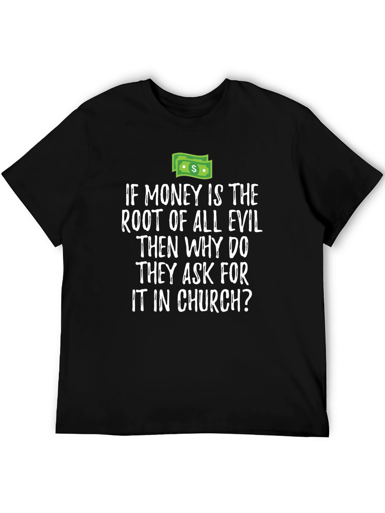 Money Root Of All Evil T-Shirt