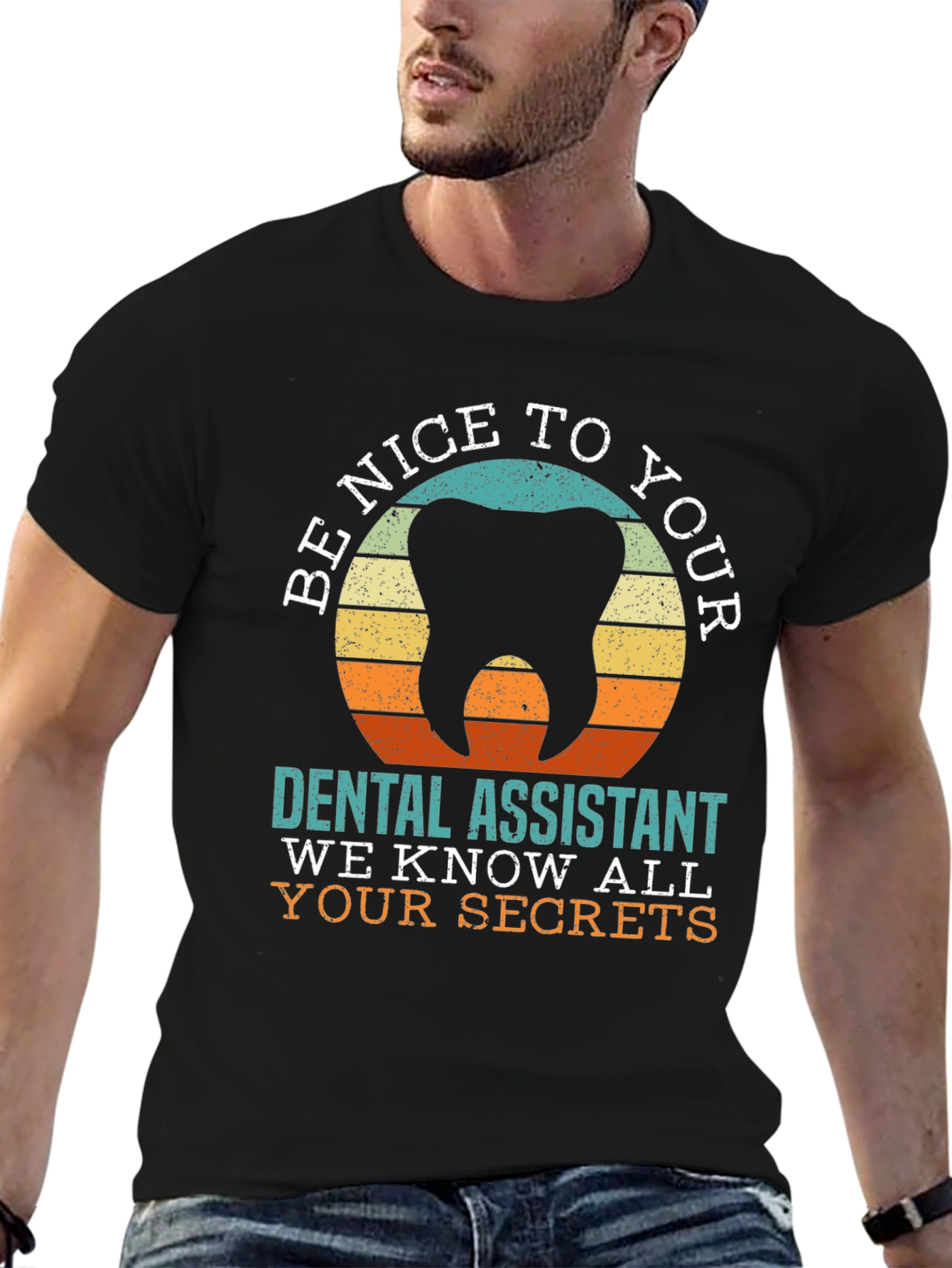 Dental Assistant Secret T-Shirt