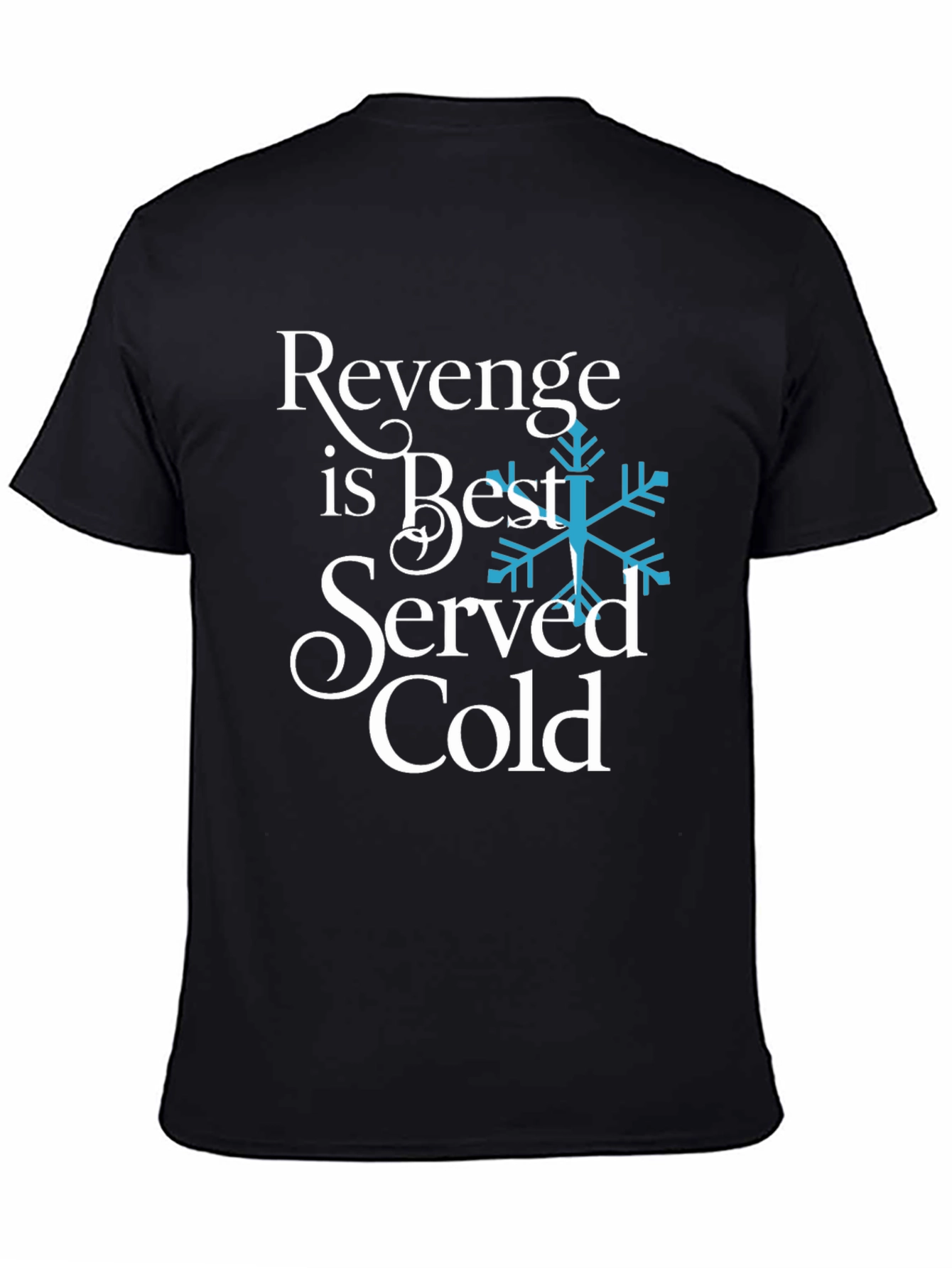 Revenge is Best Served Cold Graphic Tee