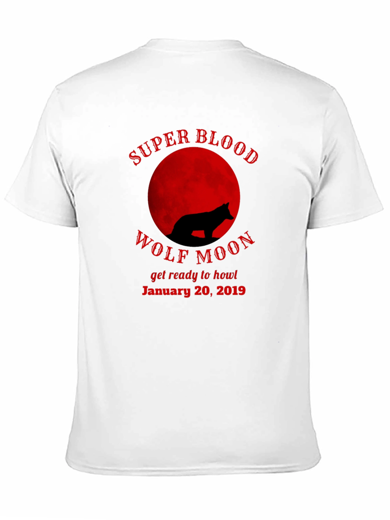 Super Blood Wolf Moon T-Shirt - January 20 2019