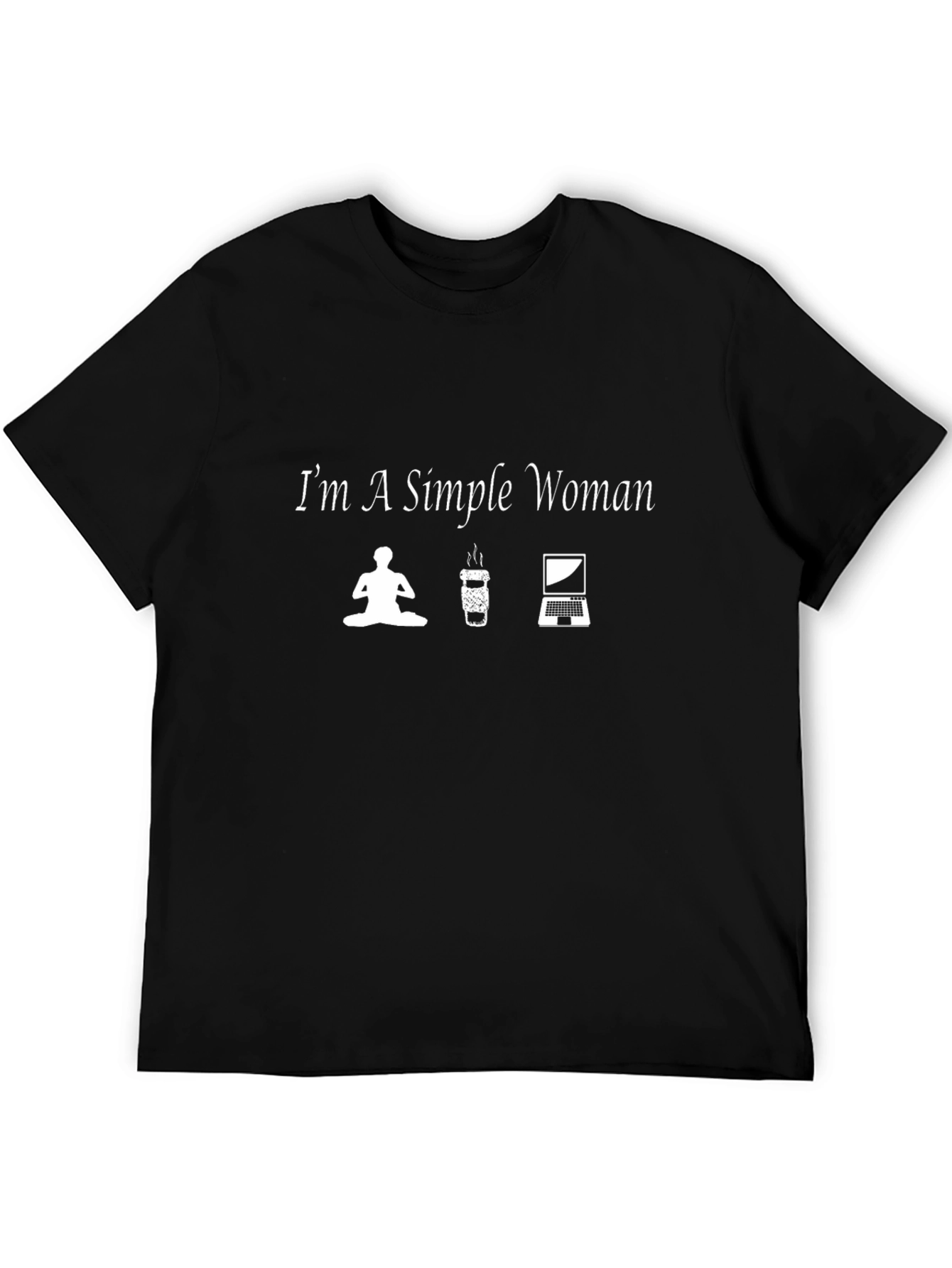 Simple Woman T-Shirt: Yoga Coffee Laptop