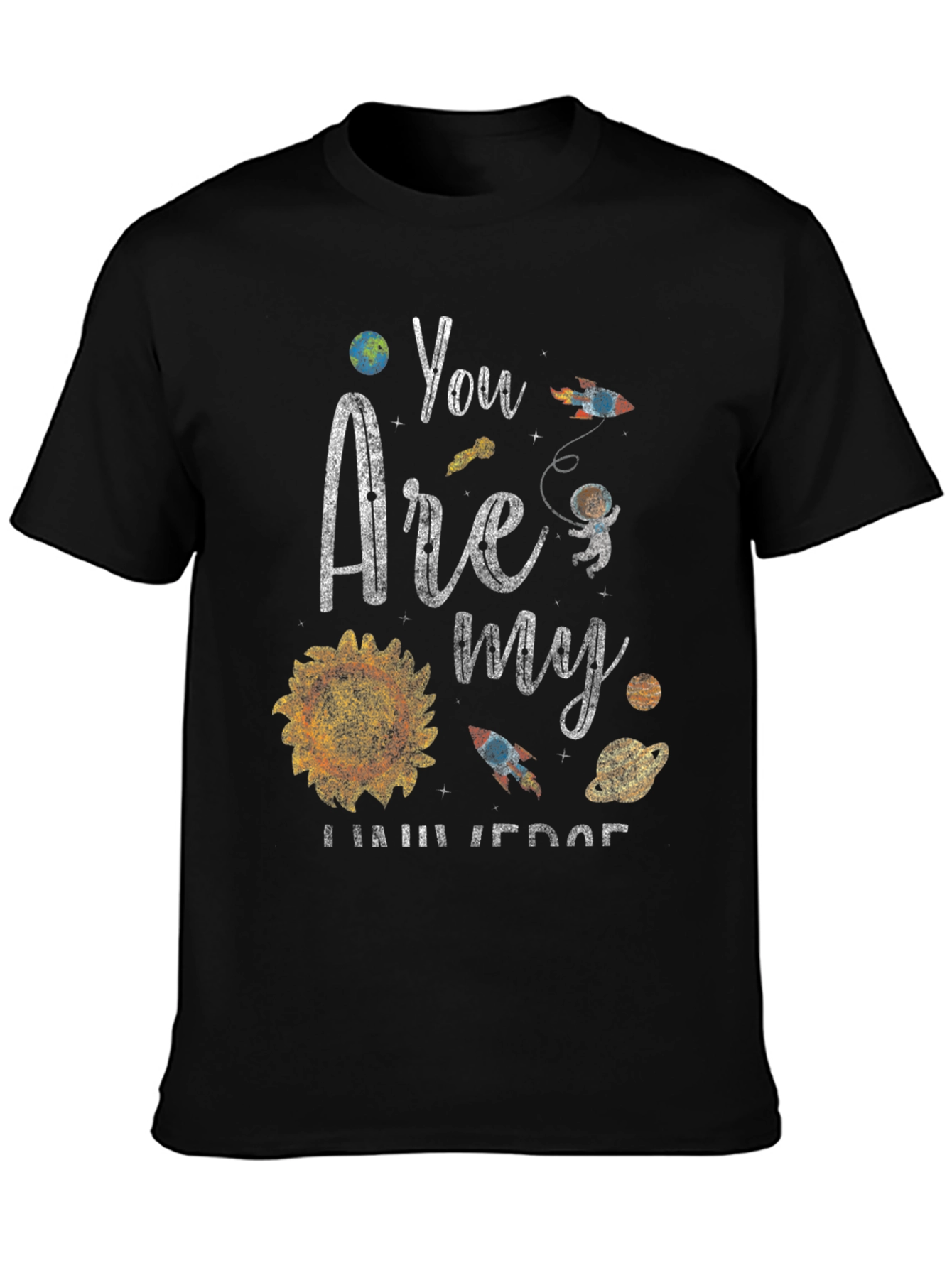 You Are My Universe Graphic T-Shirt