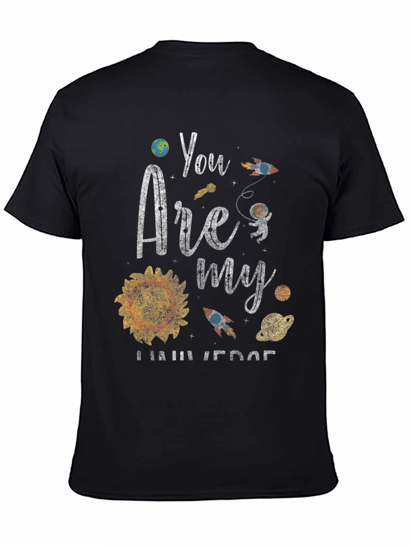 You Are My Universe Graphic T-Shirt