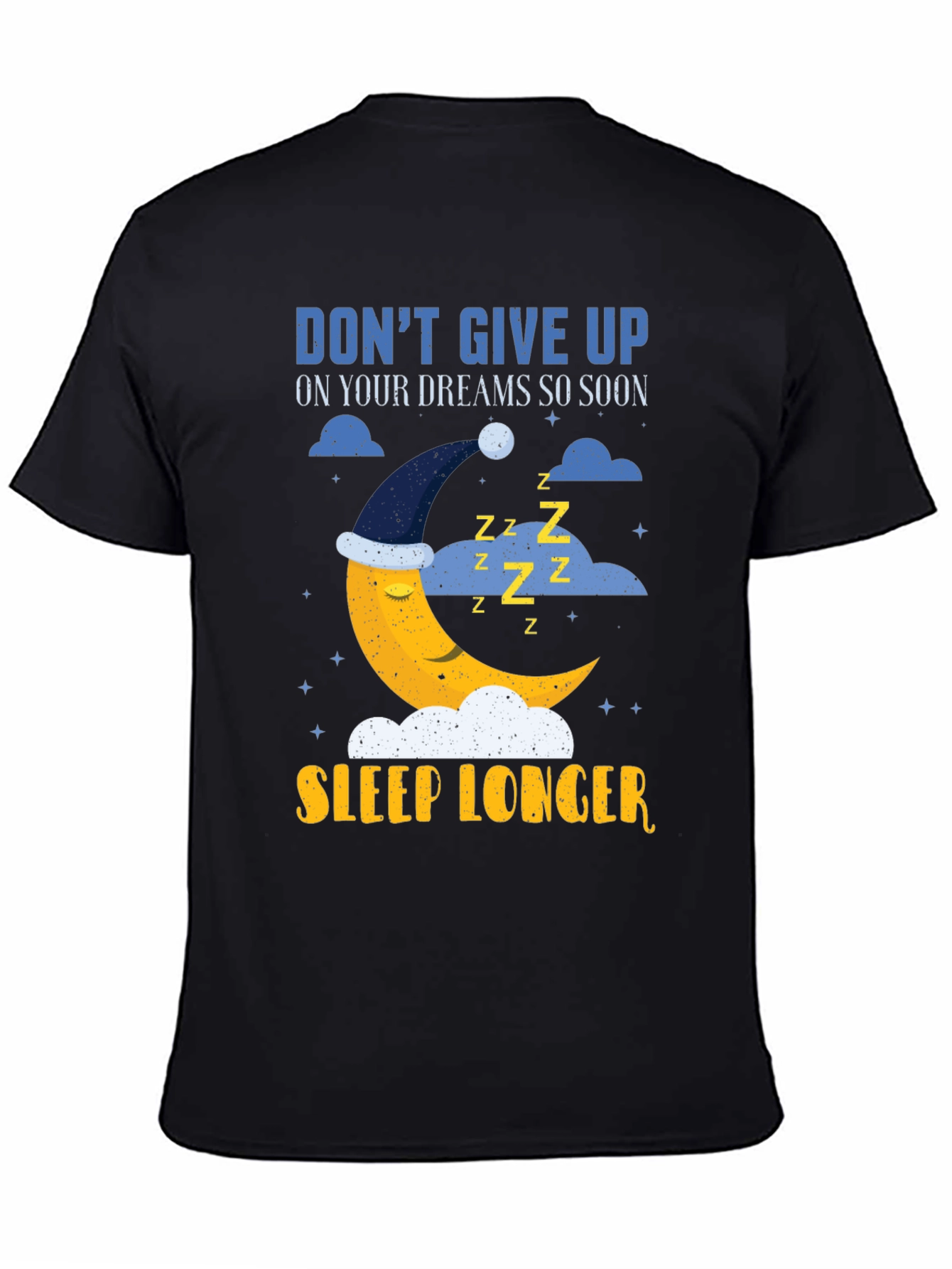 Sleep Longer Graphic Tee - Dreamers Edition