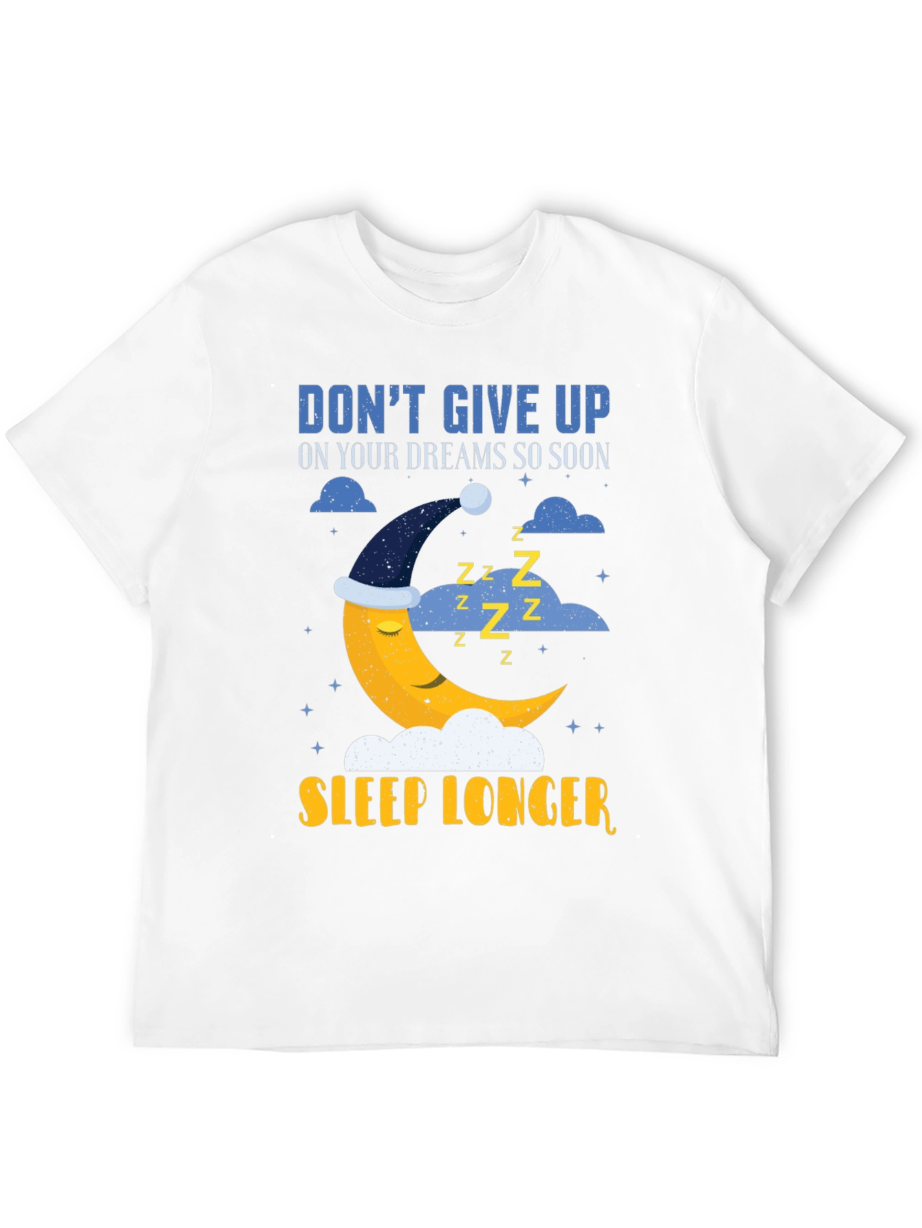 Sleep Longer Graphic Tee - Dreamers Edition