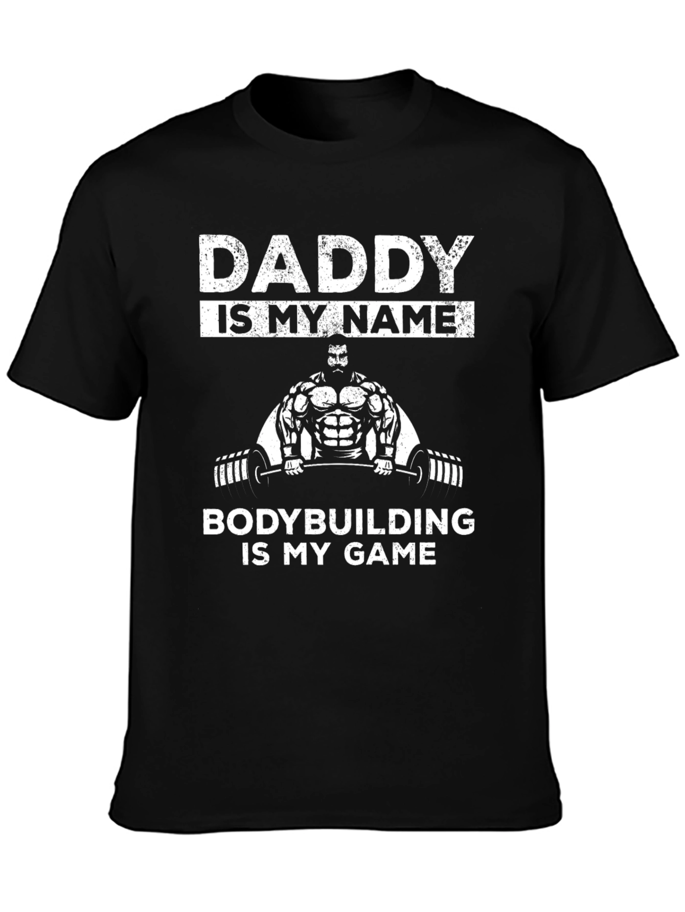 Daddy is My Name Bodybuilding T-Shirt