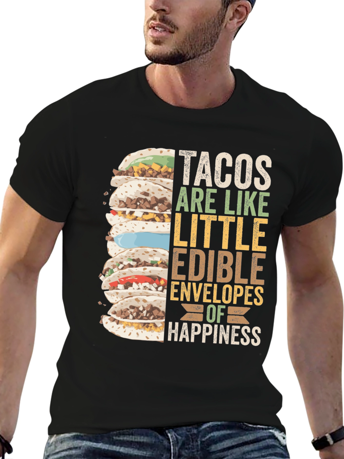 Tacos are Like Little Edible Envelopes of Happiness T-Shirt