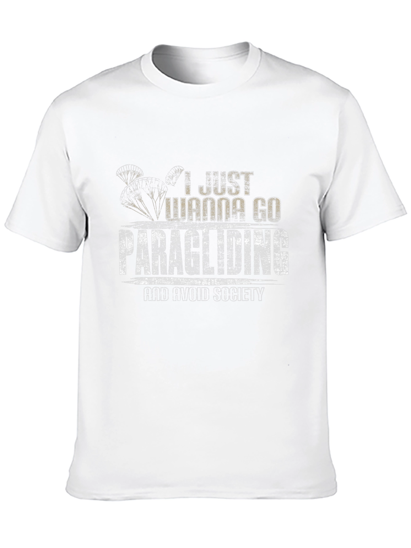 Paragliding T-Shirt: I Just Wanna Go
