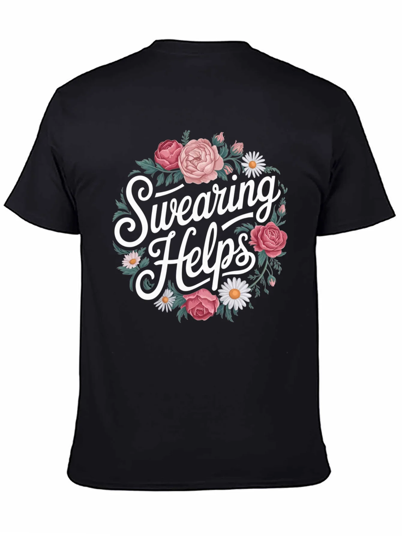 Swearing Helps Floral Graphic T-Shirt