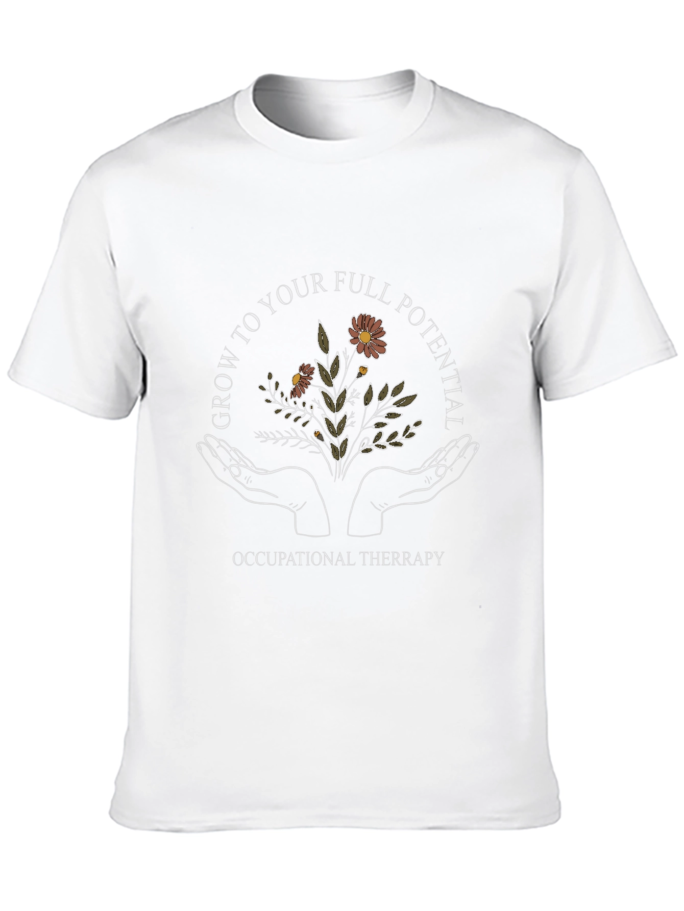 Occupational Therapy T-Shirt - Grow to Your Full Potential