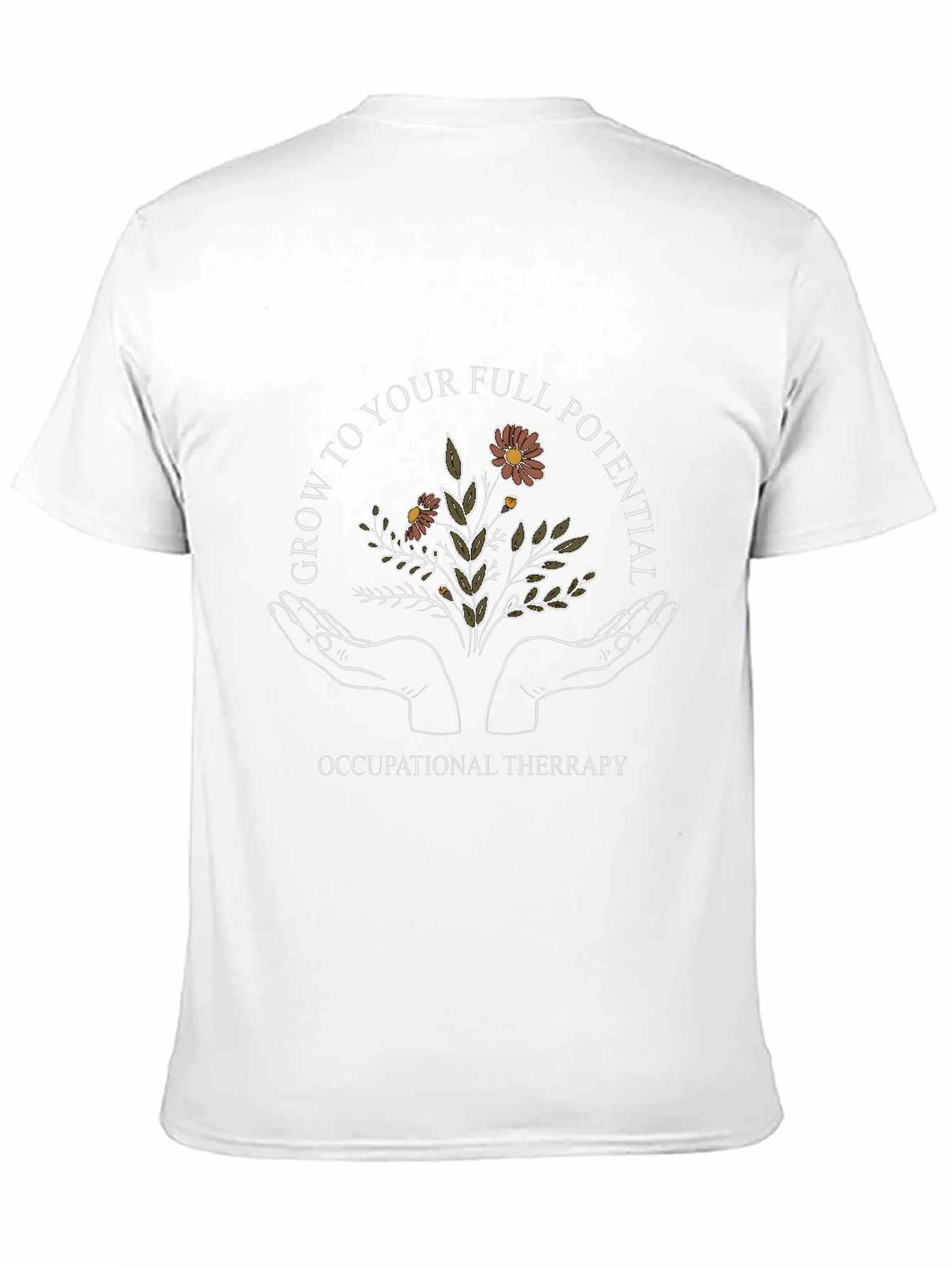 Occupational Therapy T-Shirt - Grow to Your Full Potential