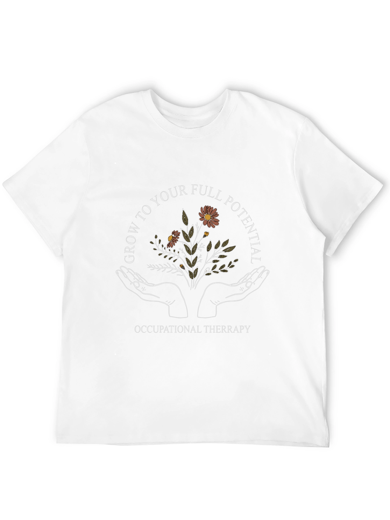 Occupational Therapy T-Shirt - Grow to Your Full Potential
