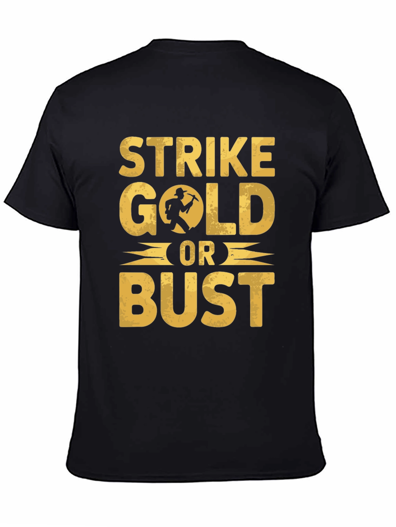 Strike Gold Or Bust Graphic T-Shirt - Black