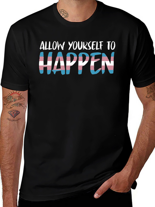 Transgender Pride T-Shirt - Allow Yourself To Happen