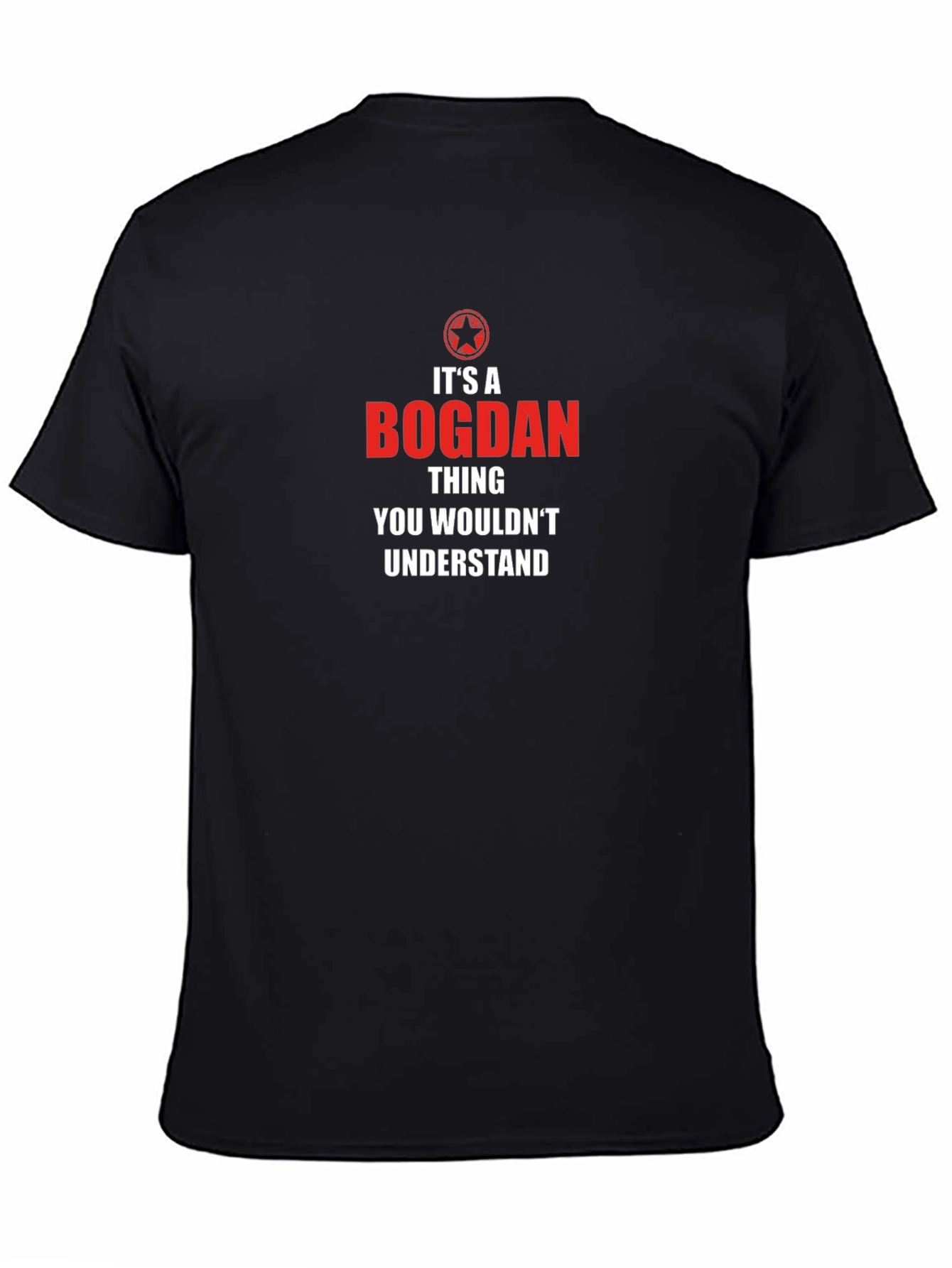 Its A Bogdan Thing - Black Graphic T-Shirt