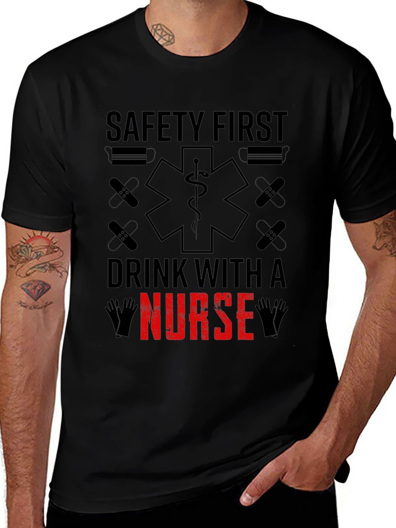 Safety First Drink With A Nurse T-Shirt