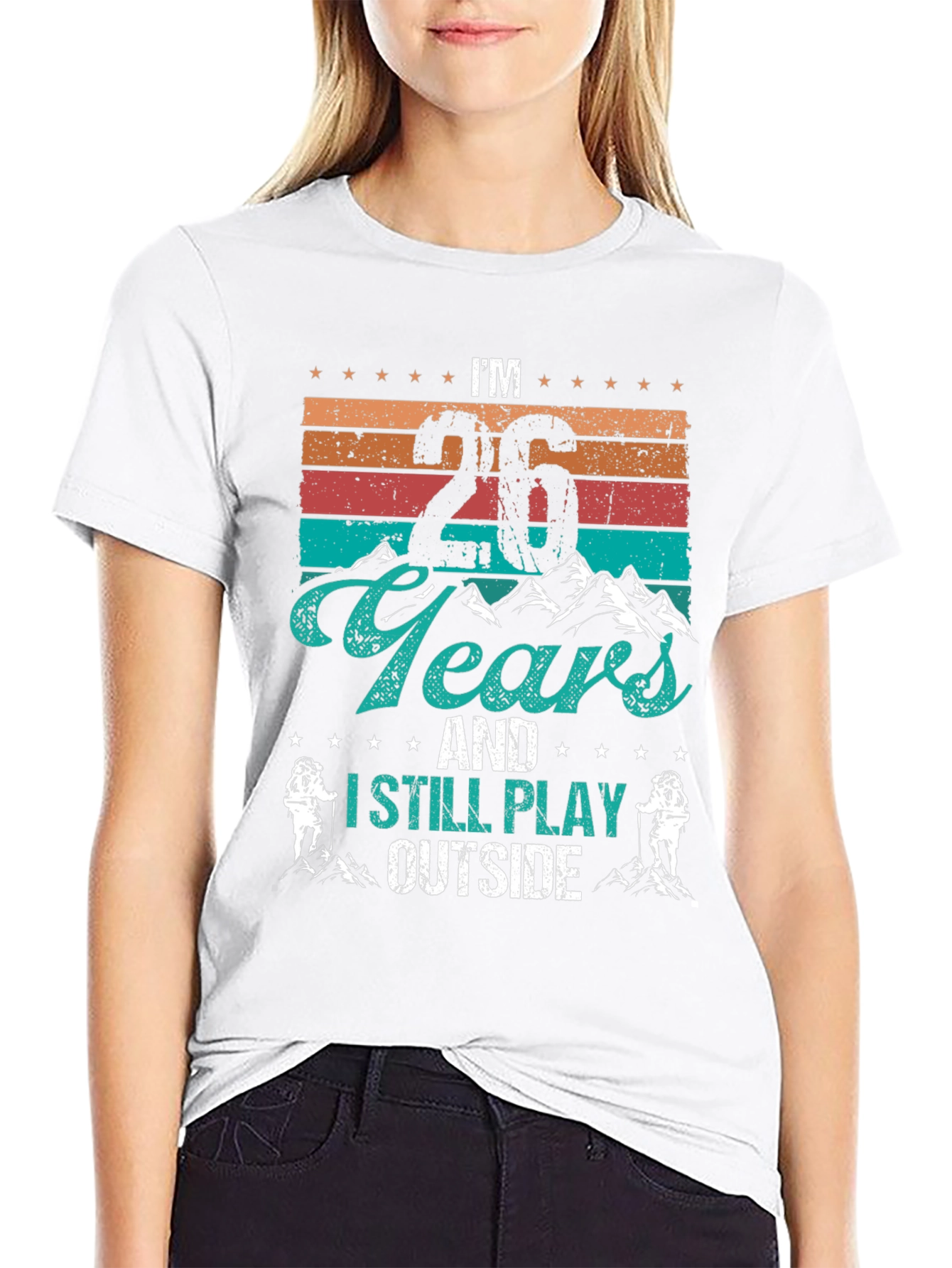 Im 26 Years Old T-Shirt - Outdoor Adventure