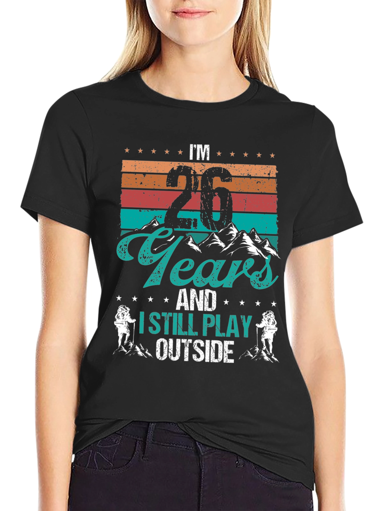 Im 26 Years Old T-Shirt - Outdoor Adventure