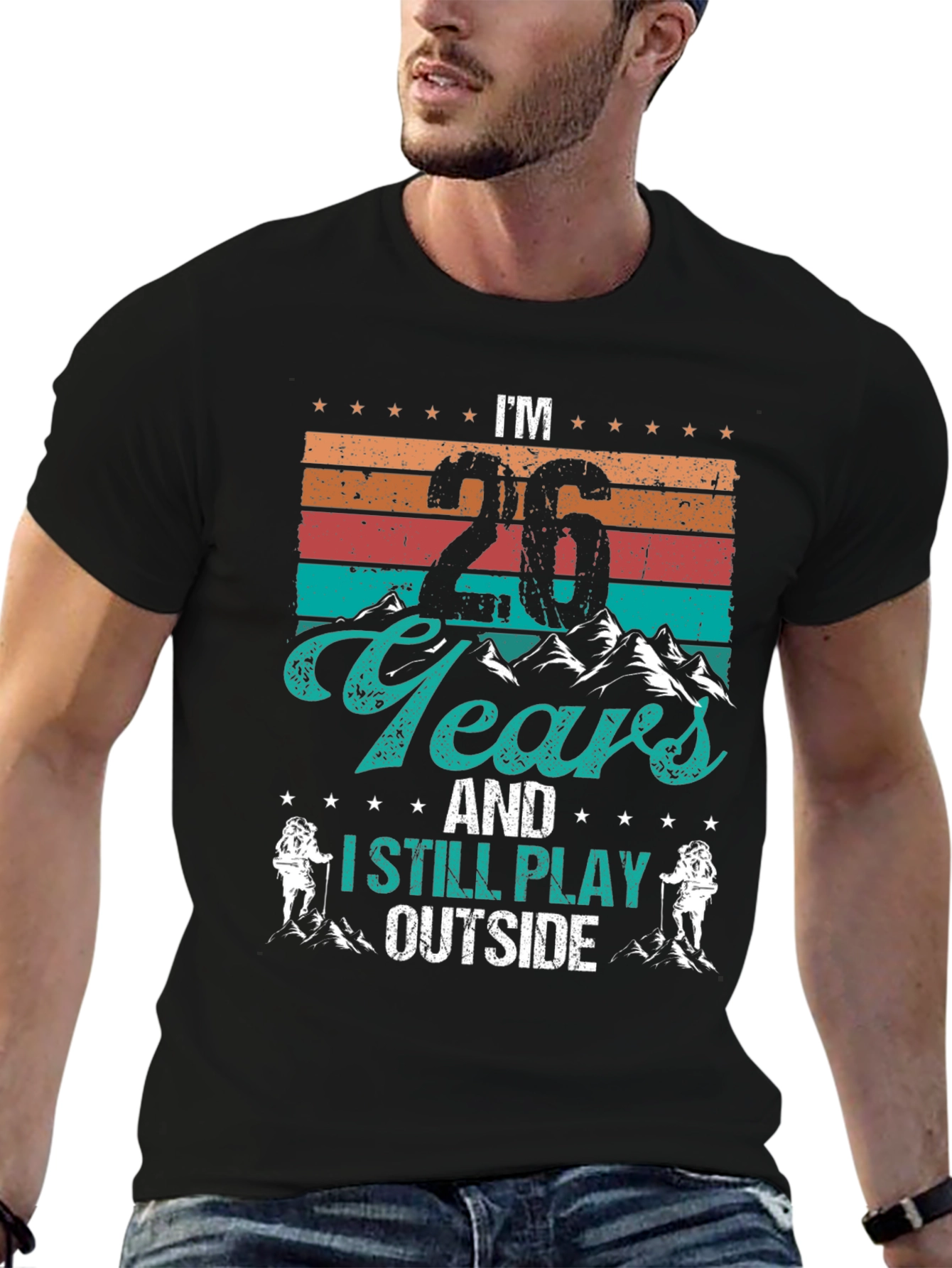 Im 26 Years Old T-Shirt - Outdoor Adventure