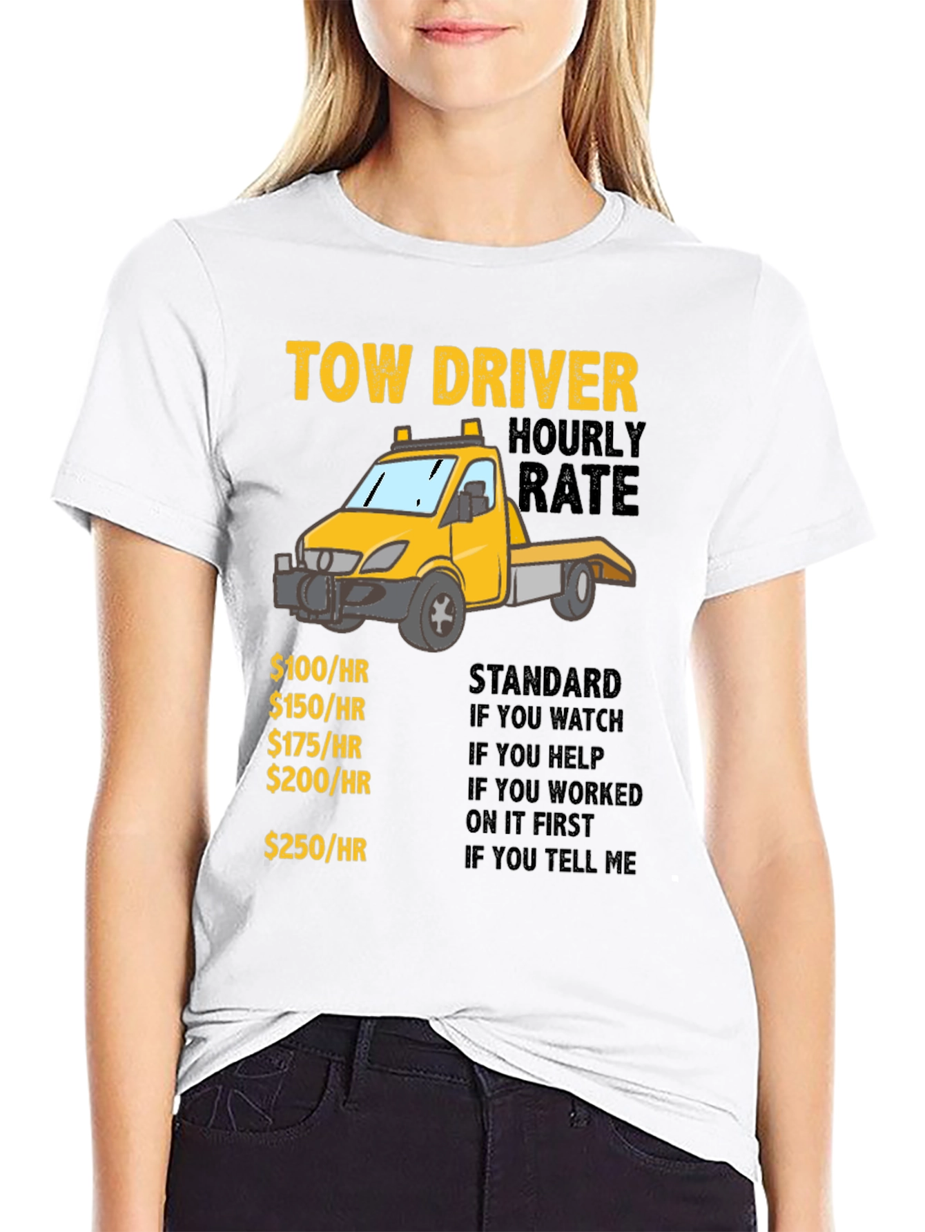 Tow Driver Hourly Rate T-Shirt