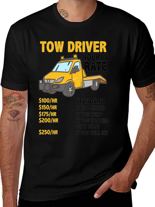 Tow Driver Hourly Rate T-Shirt