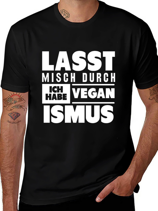 Vegan Ismus T-Shirt - Funny German Vegan Slogan