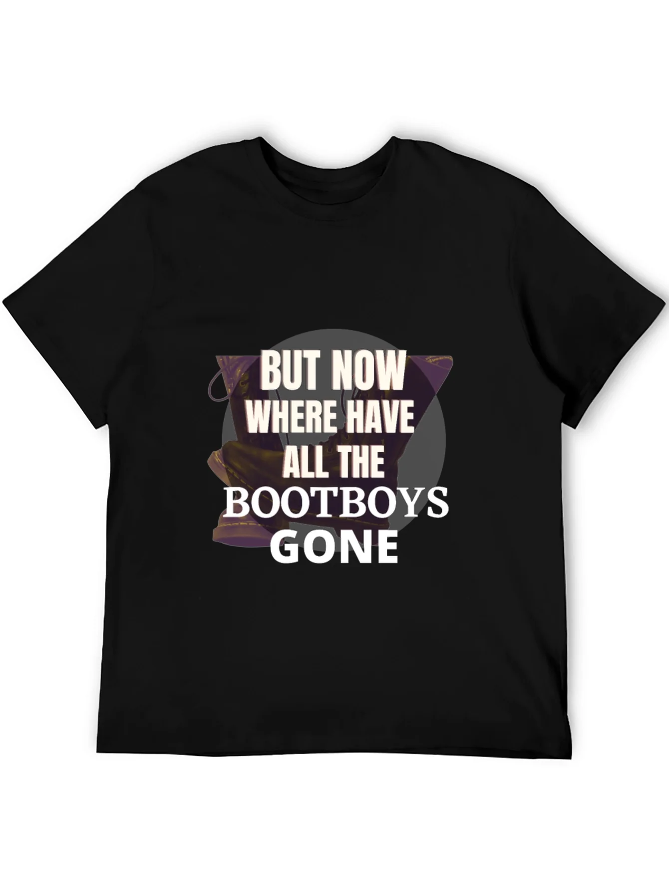Bootboys Gone Graphic Tee - Novelty Print Shirt