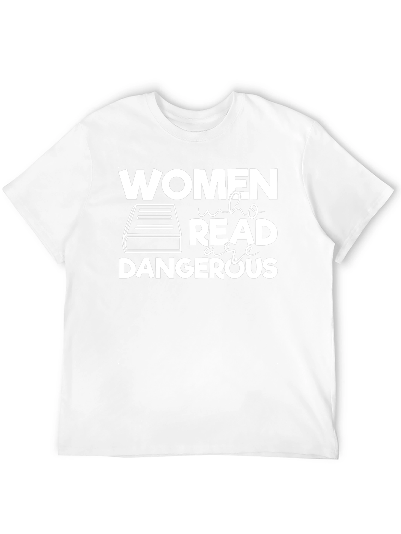 Women Who Read Are Dangerous Graphic Tee