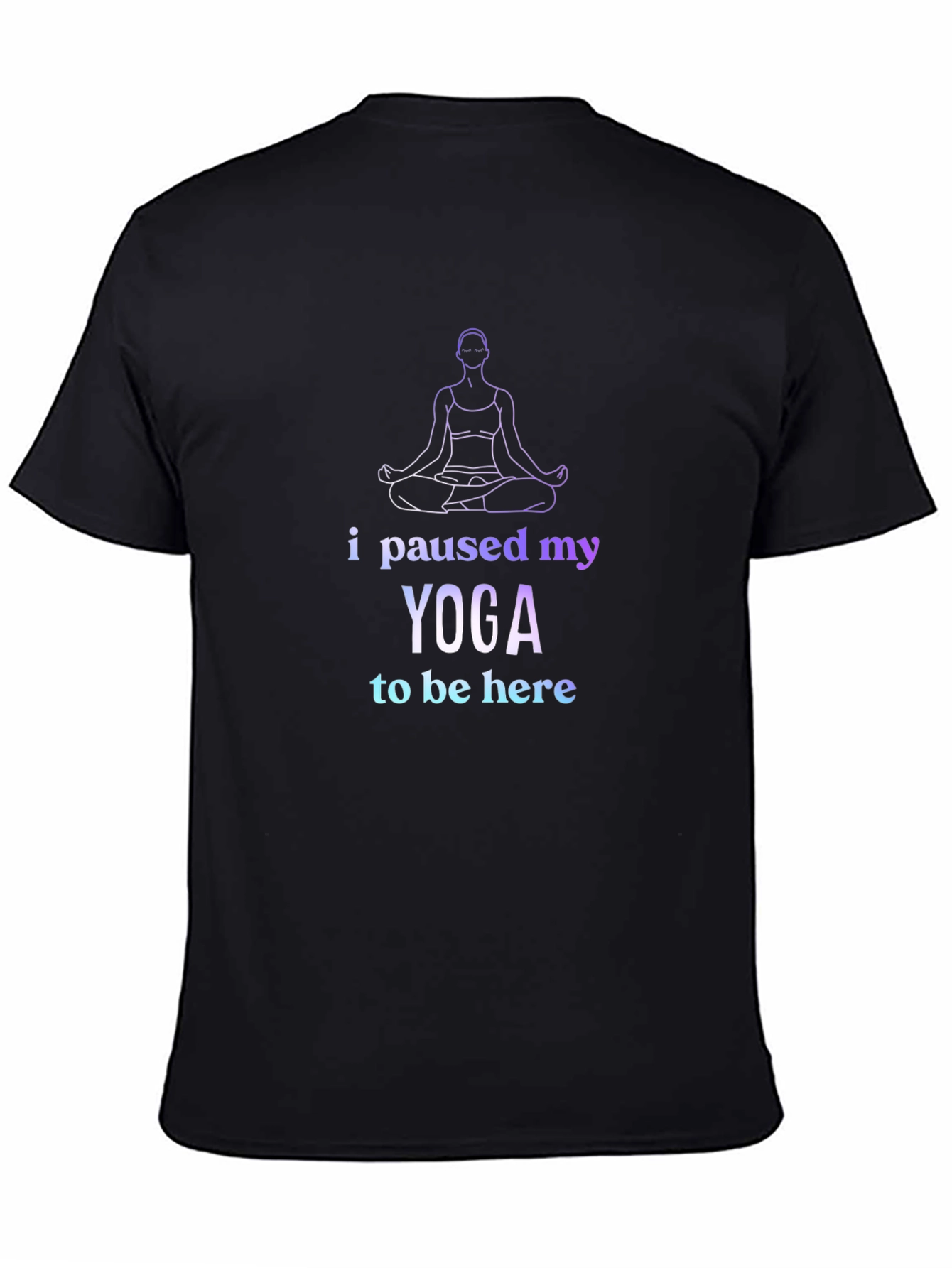 Yoga Pause T-Shirt - Meditate in Style