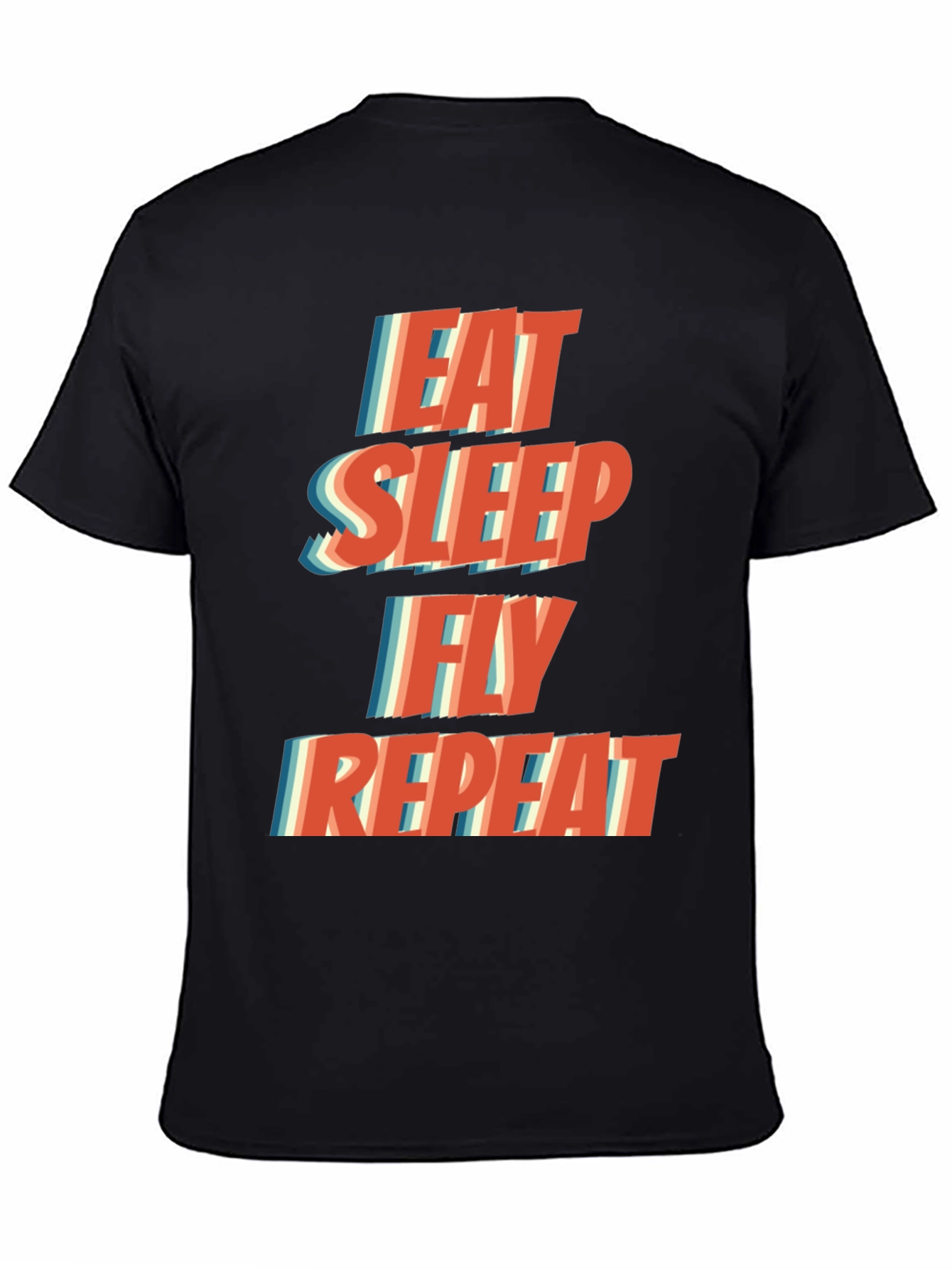 Eat Sleep Fly Repeat Graphic T-Shirt