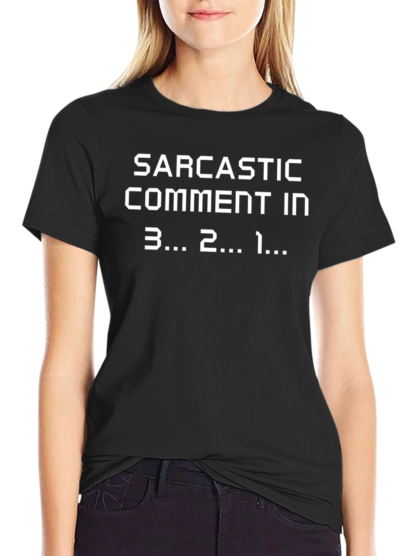 Sarcastic Comment T-Shirt Funny Novelty Tee