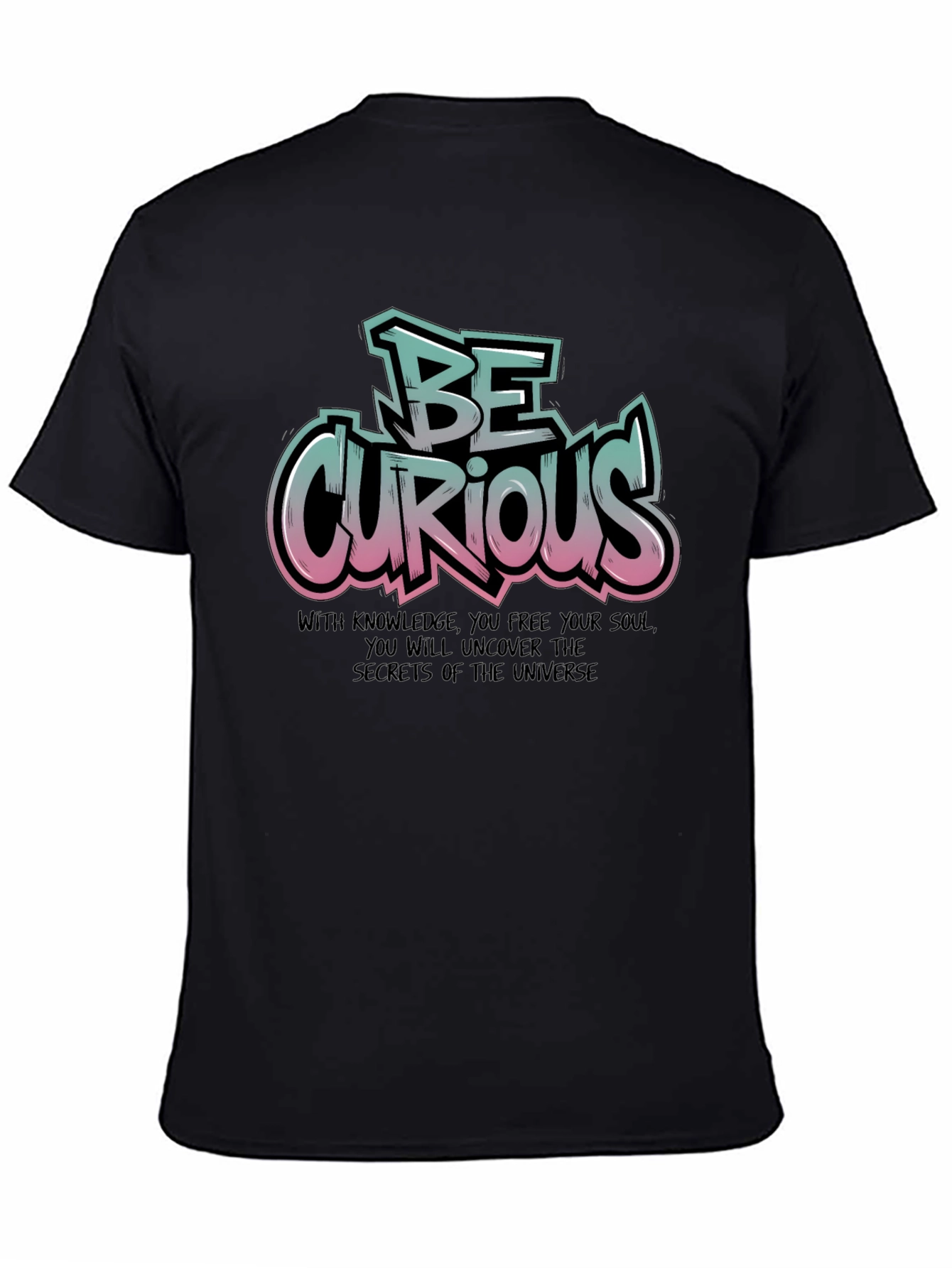 Be Curious Graphic T-Shirt