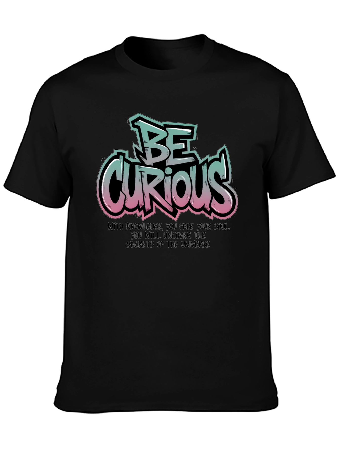 Be Curious Graphic T-Shirt