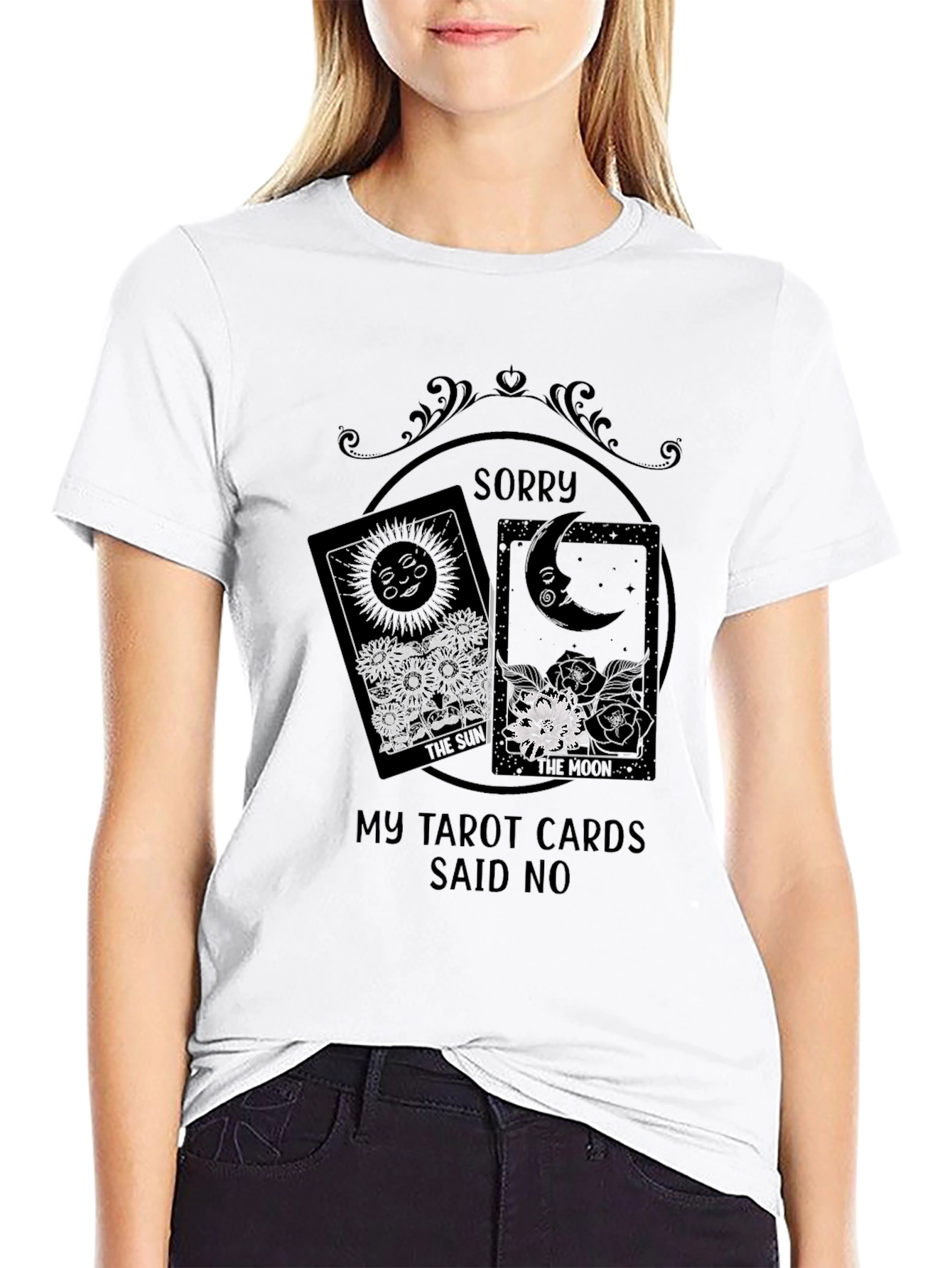 Tarot Card T-Shirt: Sorry My Cards Said No