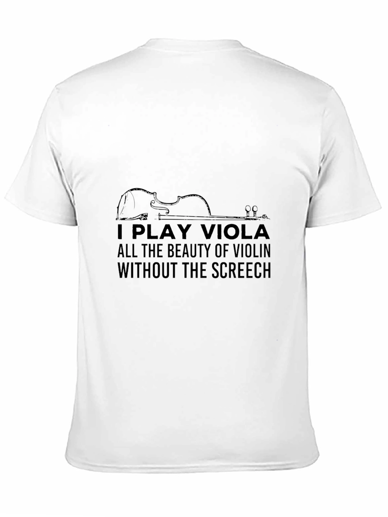 I Play Viola T-Shirt - Musical Instrument Tee