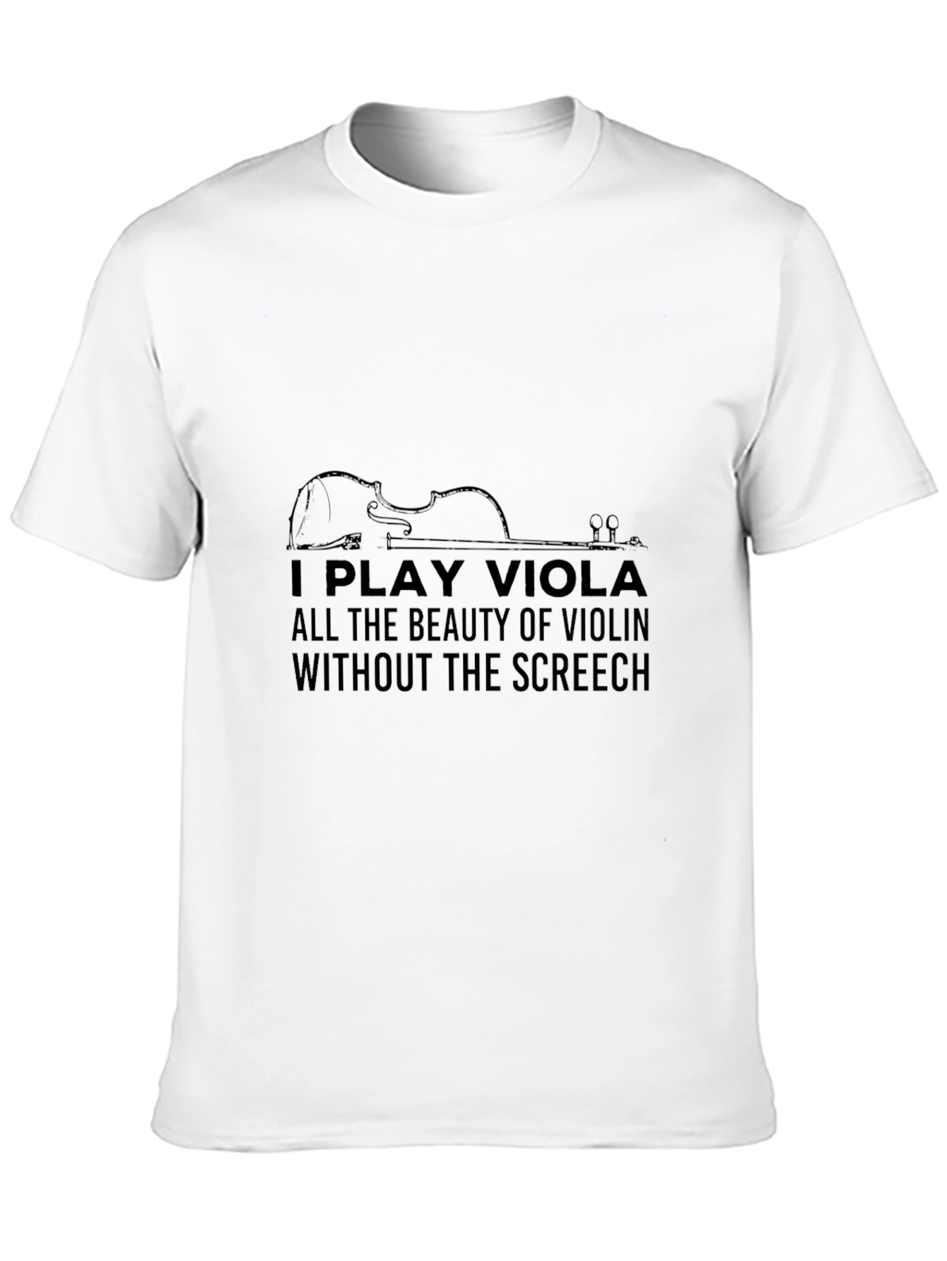 I Play Viola T-Shirt - Musical Instrument Tee