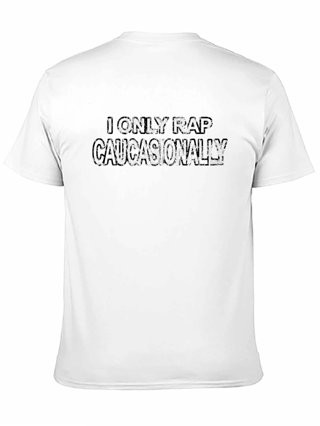 I Only Rap Caucasionally Black T-Shirt