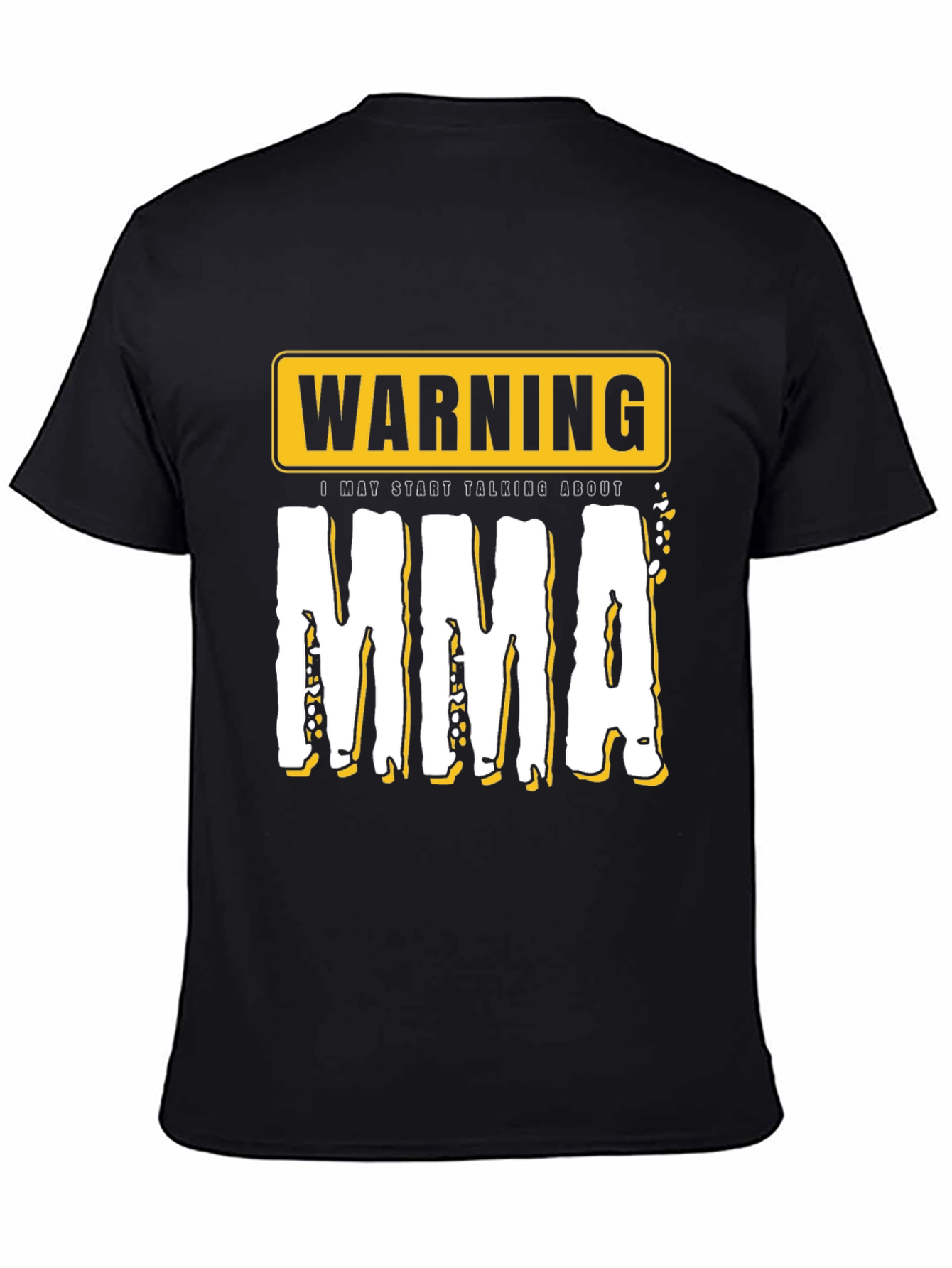 Warning MMA T-Shirt - Mixed Martial Arts Fan Tee