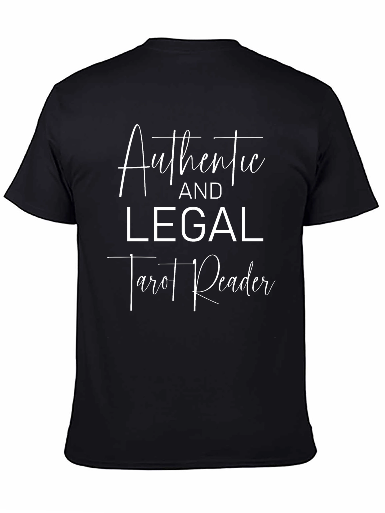 Authentic & Legal Tarot Reader T-Shirt