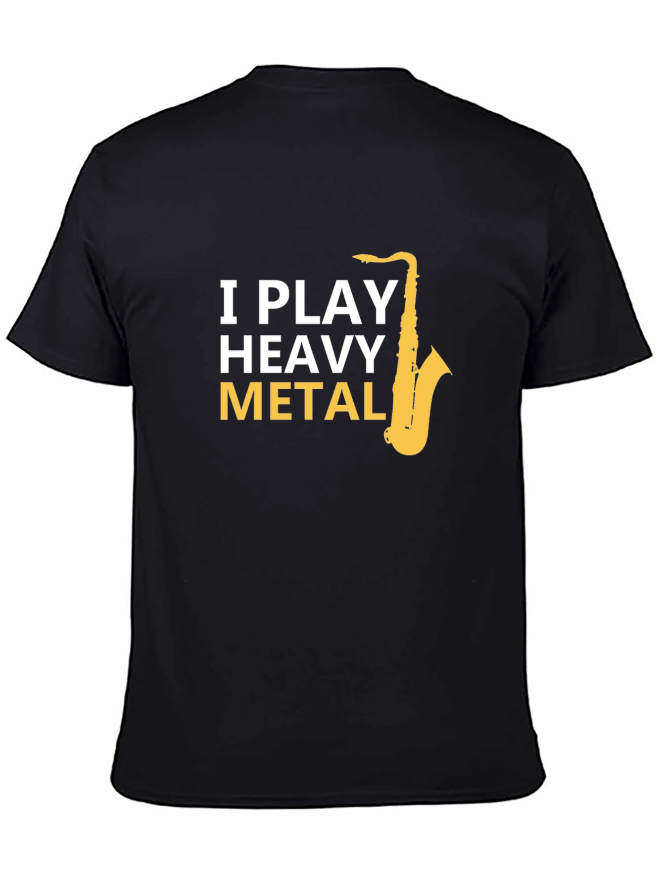 I Play Heavy Metal Saxophone Black T-Shirt