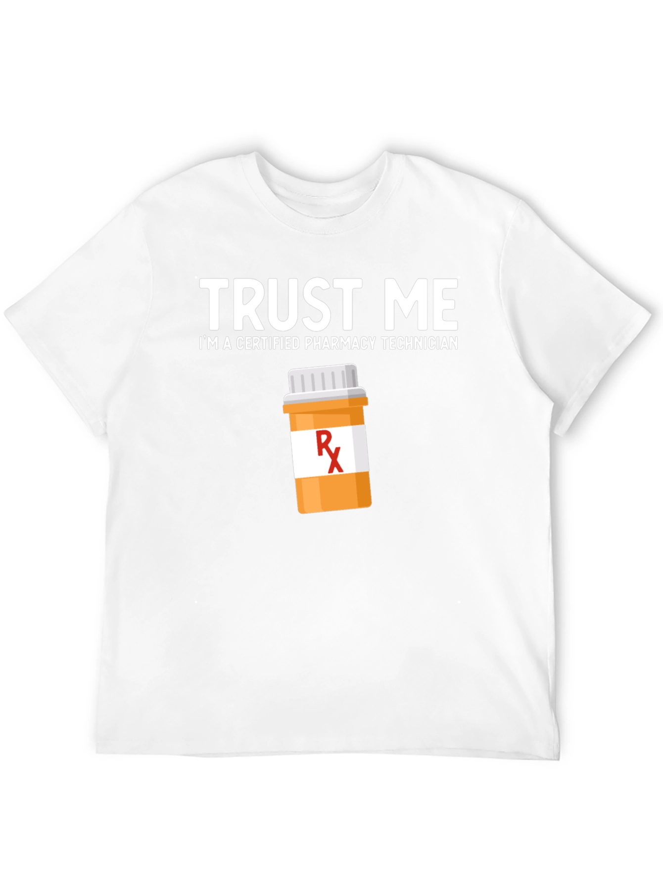 Trust Me Pharmacy Technician T-Shirt