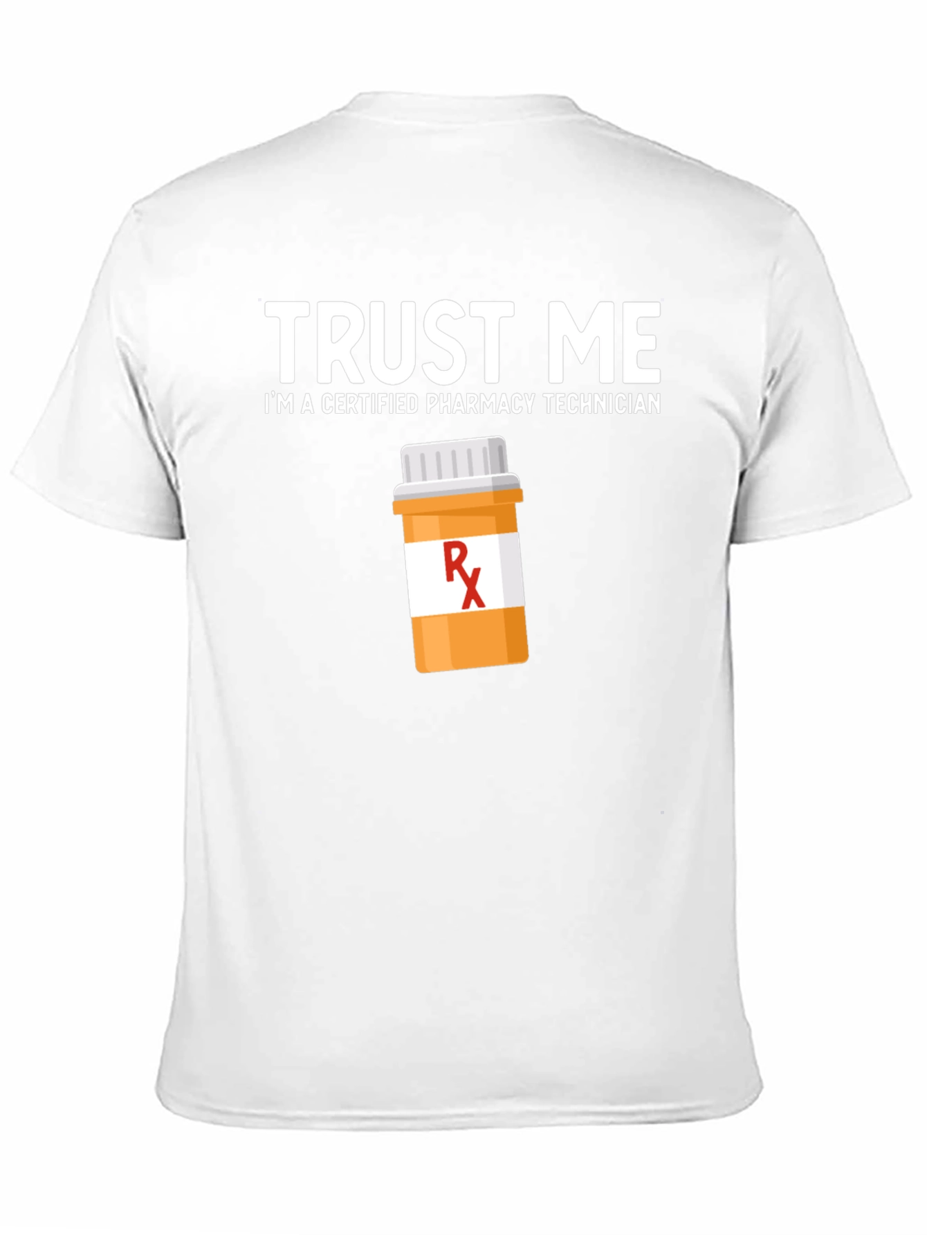 Trust Me Pharmacy Technician T-Shirt
