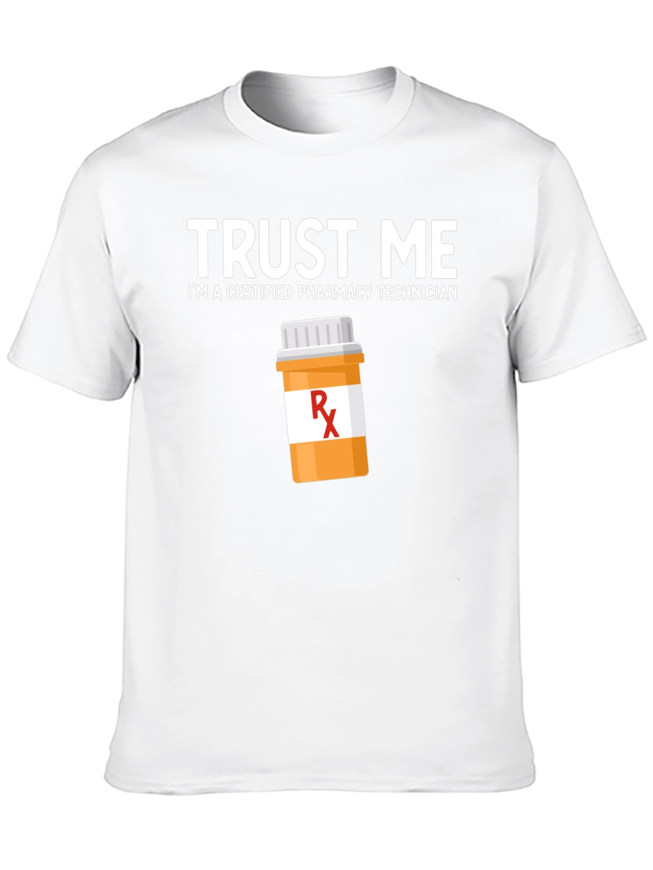 Trust Me Pharmacy Technician T-Shirt