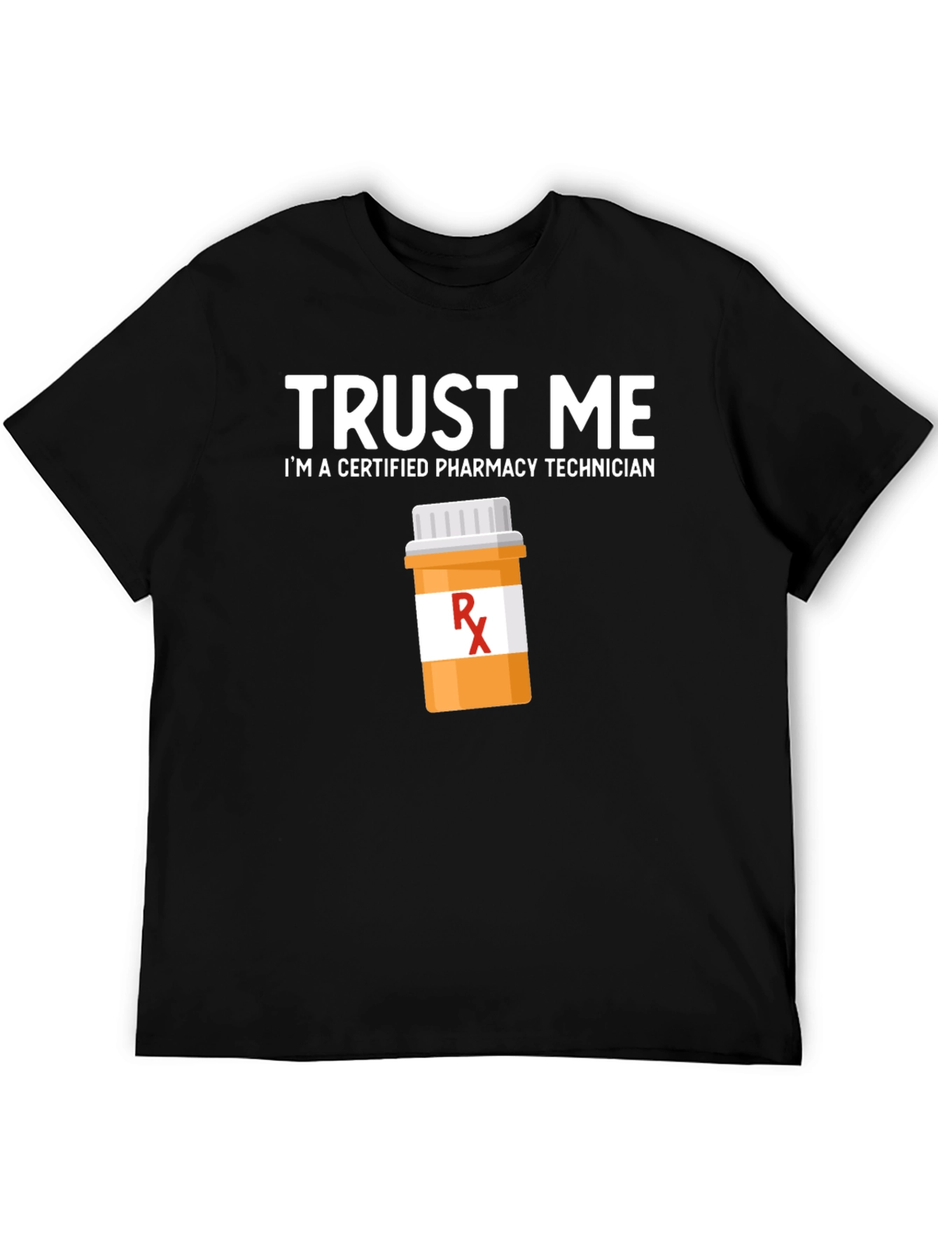 Trust Me Pharmacy Technician T-Shirt