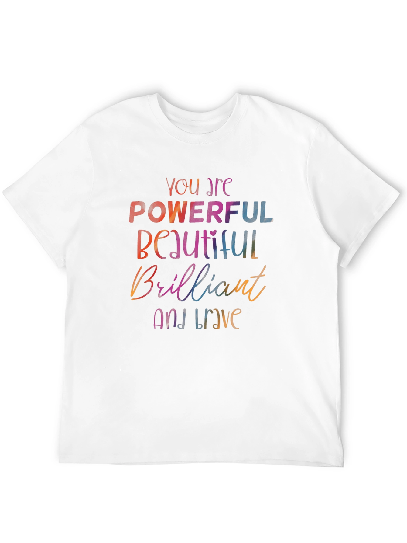 Empowering Words T-Shirt - Powerful Beautiful Brave