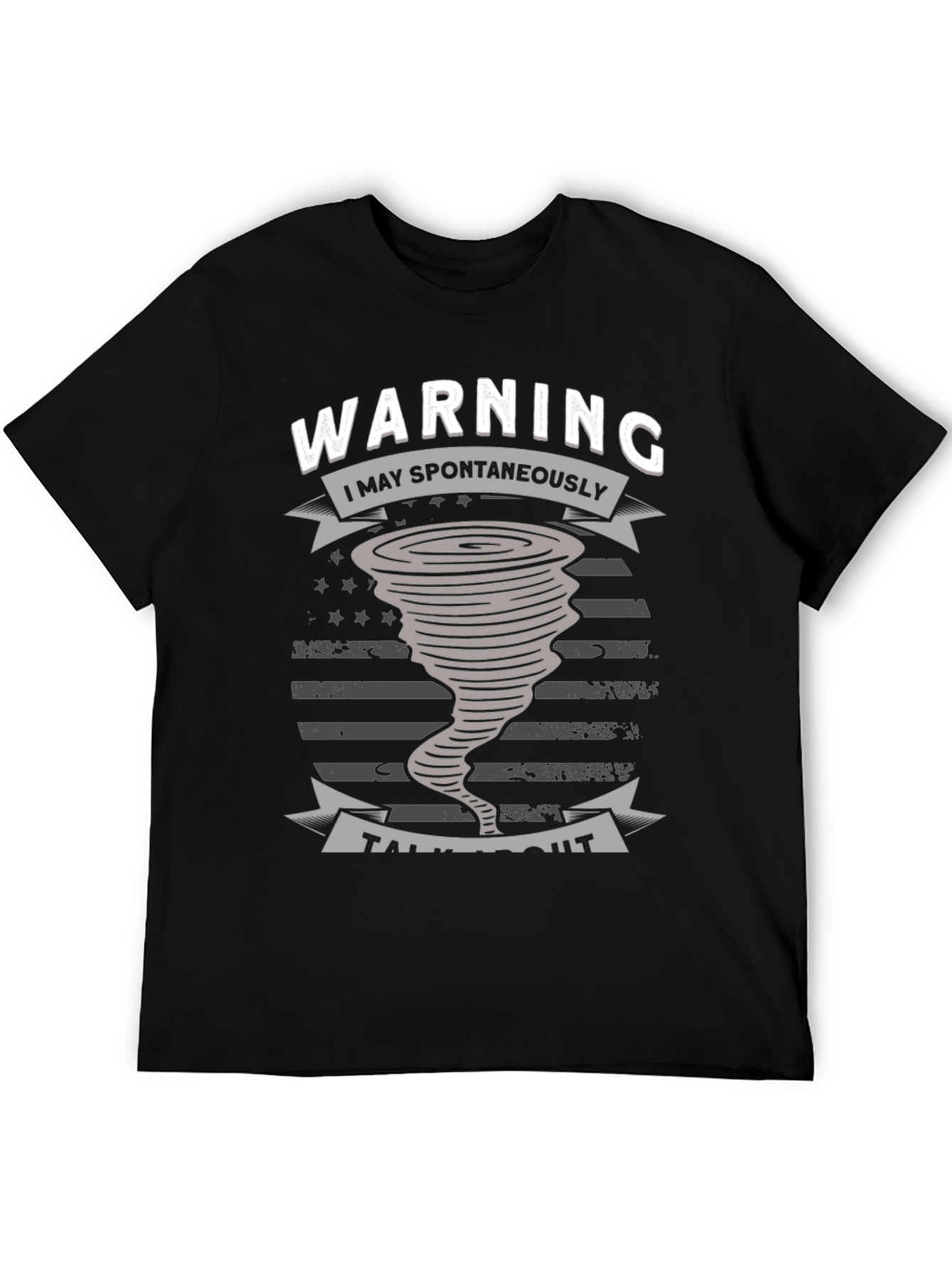Warning I May Spontaneously Talk About Tornadoes T-Shirt
