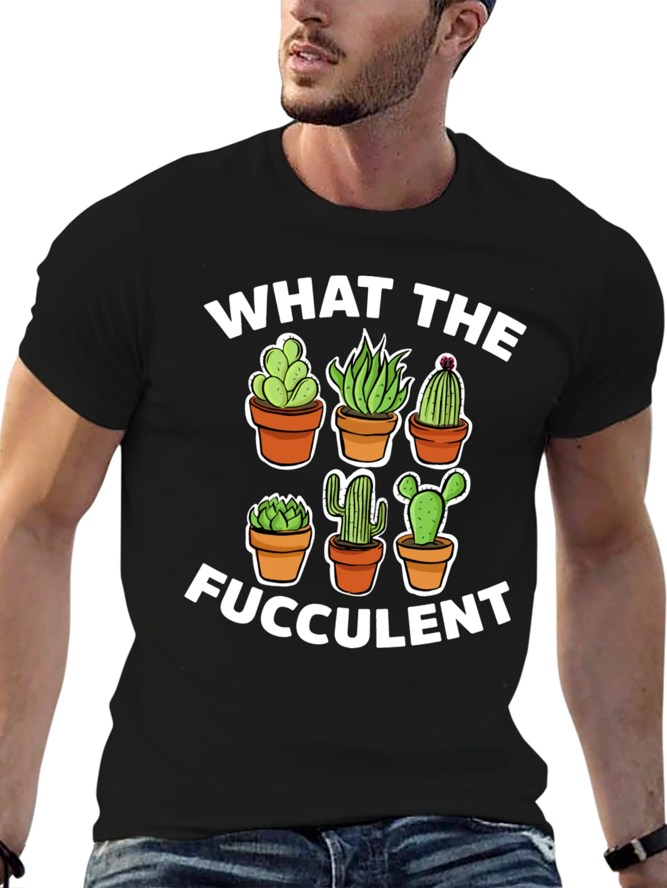What The Fucculent T-Shirt | Cactus Lover Gift