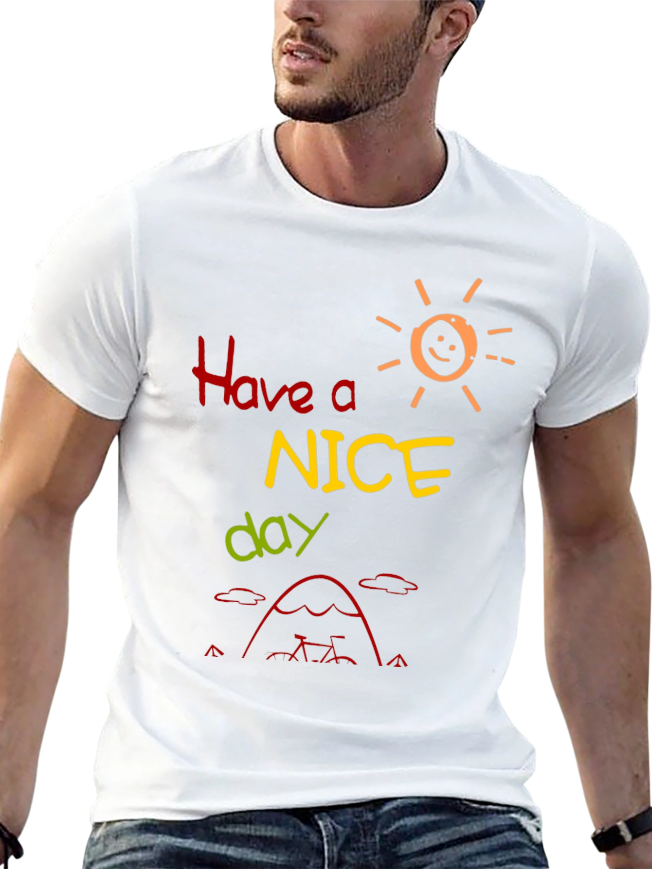 Have a Nice Day T-Shirt
