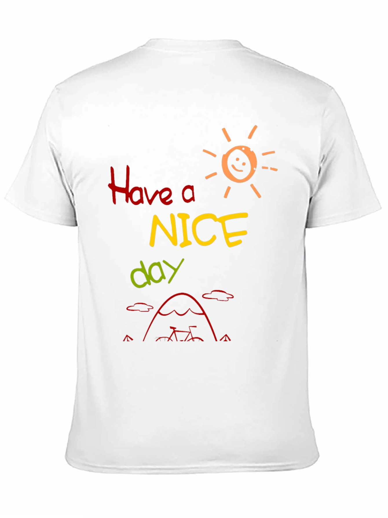 Have a Nice Day T-Shirt